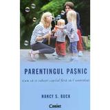Parentingul pasnic - Nancy S. Buck, editura Corint