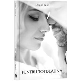 Pentru totdeauna - lorena lenn, editura stylished