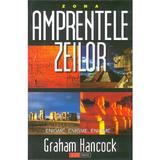 Amprentele zeilor - Graham Hancock, editura Aldo Press