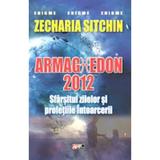 Armaghedon 2012 - Zecharia Sitchin, editura Aldo Press