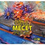 Pictura - Paul Mecet, editura Militara