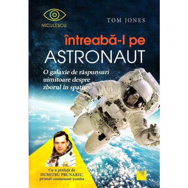 Intreaba-l pe astronaut - Tom Jones, editura Niculescu