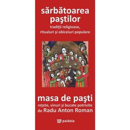 Sarbatoarea pastilor. masa de pasti, editura paideia