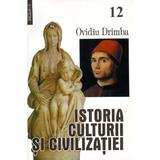 Istoria culturii si civilizatiei  vol. XII+XIII- Ovidiu Drimba, editura Saeculum I.o.