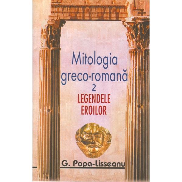 Mitologia greco-romana 1+2 - g. popa-lisseanu, editura vestala