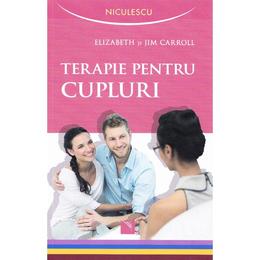 Terapie pentru cupluri - elizabeth si jim carroll, editura niculescu
