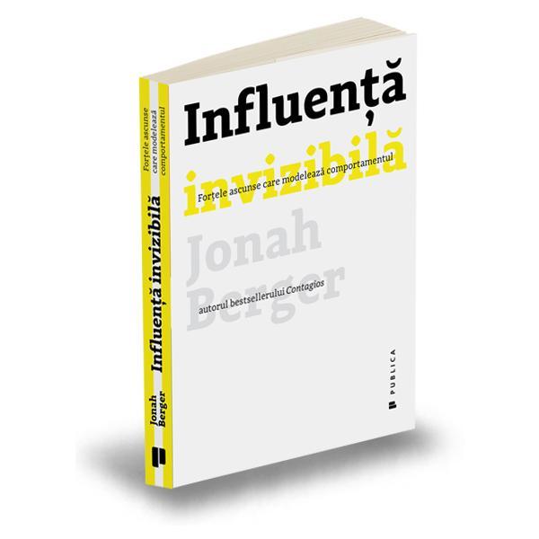 Influenta invizibila - Jonah Berger, editura Publica