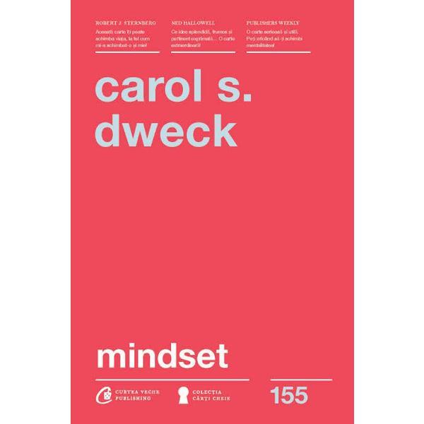 Mindset - Carol S. Dweck, editura Curtea Veche
