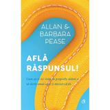 Afla raspunsul! - Allan si Barbara Pease, editura Curtea Veche