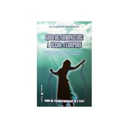 Ghid de armonizare a celor 4 corpuri - iulia roxana oroviceanu, editura dharana