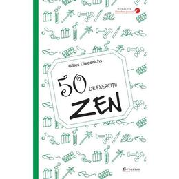 50 de exercitii zen - gilles diederichs, editura didactica publishing house