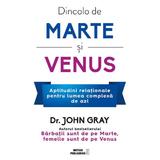 Dincolo de Marte si Venus - John Gray, editura Meteor Press
