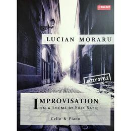 Improvisation on a theme by Erik Satie. Cello and Piano - Lucian Moraru, editura Sonart