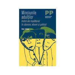 Minciunile adultilor - paul ekman, editura trei