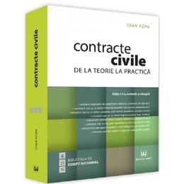 Contracte civile. de la teorie la practica, editia a ii-a, revazuta si adaugita - ioan popa