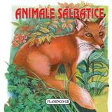 Animale salbatice - pliant, editura Flamingo