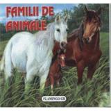 Familii de animale - Pliant, editura Flamingo