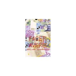 Faceti avere! - pavel corut, editura corut pavel