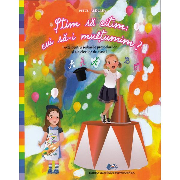 Stim sa citim: cui sa-i multumim? - petcu abdulea, editura didactica si pedagogica