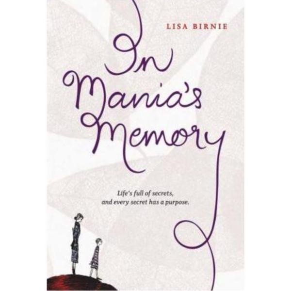 In Mania's Memory - Lisa Birnie, editura Simply Read Books