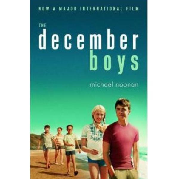 The December Boys - Michael Noonan, editura Catnip Publishing