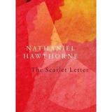 The Scarlet Letter - Nathaniel Hawthorne, editura Legend Press