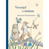 Veveritel in misiune - Sebastian Meschenmoser, editura Didactica Publishing House
