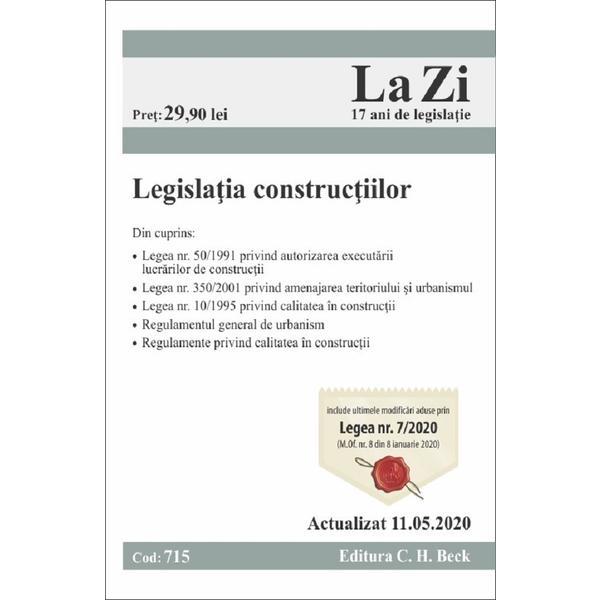 Legislatia constructiilor act. 11.05.2020, editura c.h. beck