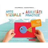 Arte vizuale si abilitati practice - Clasa pregatitoare - Iuliana Filfanescu, Constantin Filfanescu, editura Paralela 45