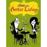 The Villain's Guide to Better Living - Neil Zawacki, editura Chronicle Books