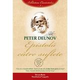 Epistola catre suflete. Vol.1 - Peter Deunov, Dinasty Books Proeditura Si Tipografie
