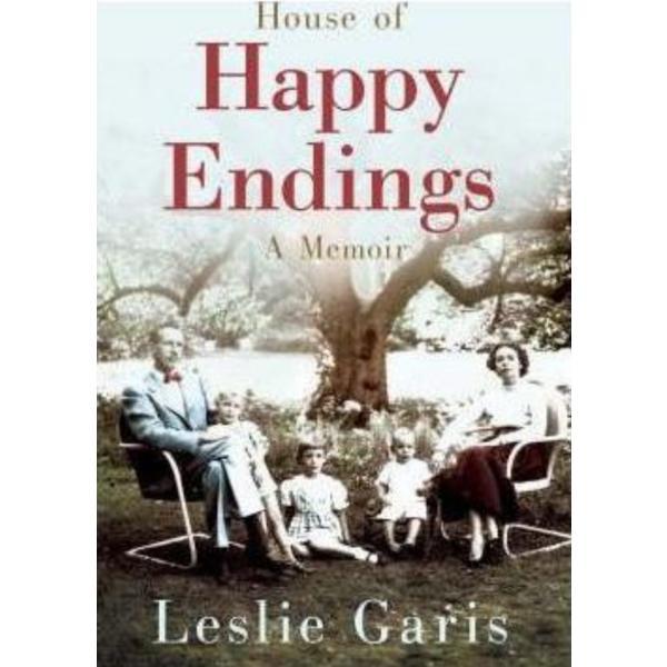 The house of happy endings - leslie garis, editura vintage