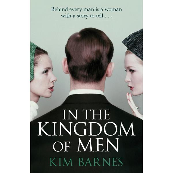 In the kingdom of men - kim barnes, editura cornerstone