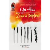 Ziua a saptea - Yu Hua, editura Humanitas