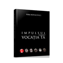 Impulsul pentru vocatia ta + Cd - Pera Novacovici, editura Stepout