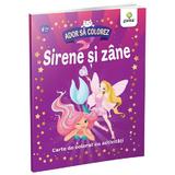 Sirene si zane. Ador sa colorez, editura Gama