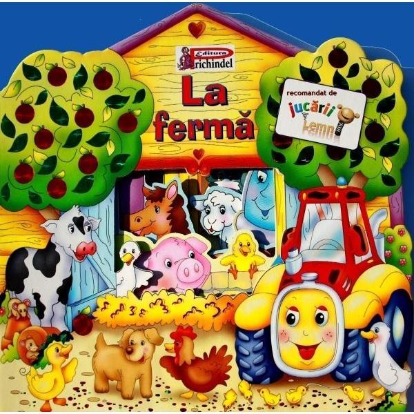 La ferma. carte decupata, editura prichindel