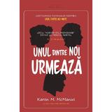 Unul dintre noi urmeaza - Karen M. McManus, editura Herg Benet