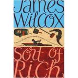 Sort of Rich - James Wilcox, editura Harpercollins