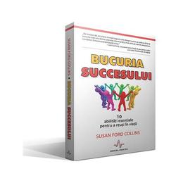 Bucuria succesului - susan ford collins, editura amaltea