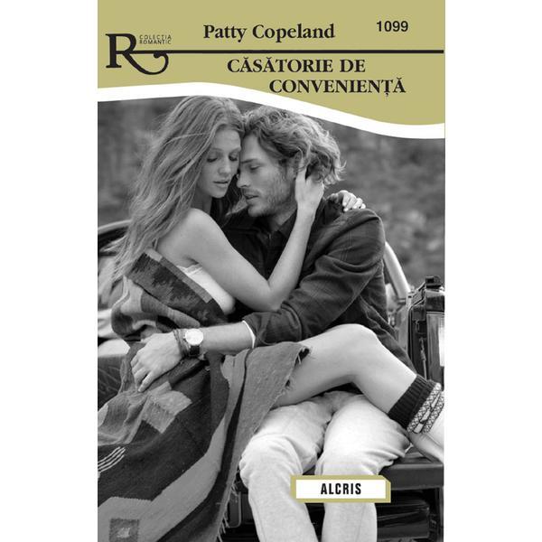 Casatorie de convenienta - Patty Copeland, editura Alcris