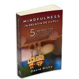 Mindfulness in relatia de cuplu - david richo