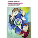 Ma doare portofelul - Marie-Noelle Maston-Lerat, editura Philobia