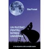 Un Rucsac Pentru Intreg Universul - Elsa Punset, editura Rao