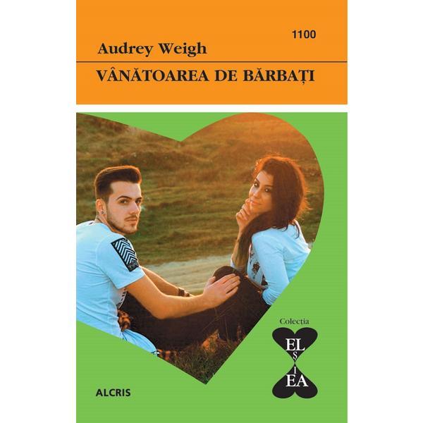 Vanatoarea de barbati - audrey weugh, editura alcris