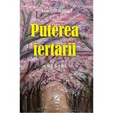 Puterea iertarii - Lise Bourbeau, editura Clara Toma