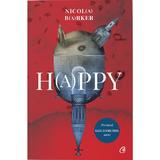 H(a)ppy - Nicola Barker, editura Curtea Veche