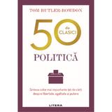 50 de clasici. politica - tom butler bowdon