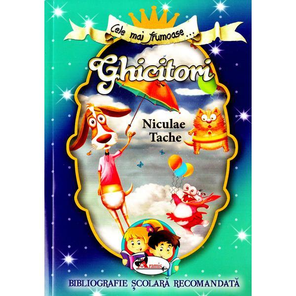 Cele mai frumoase... ghicitori - niculae tache, editura aramis