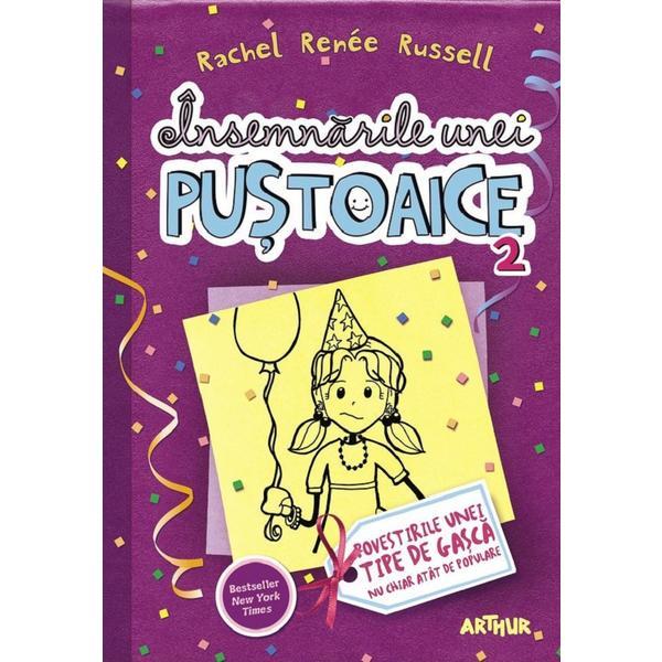 Insemnarile unei pustoaice Vol.2 - Rachel Renee Russell, editura Grupul Editorial Art